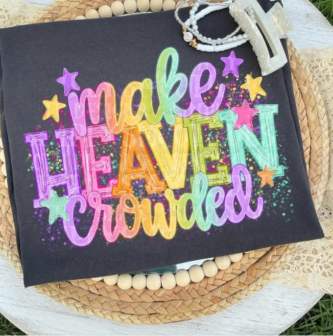 Make heaven crowded 6.28