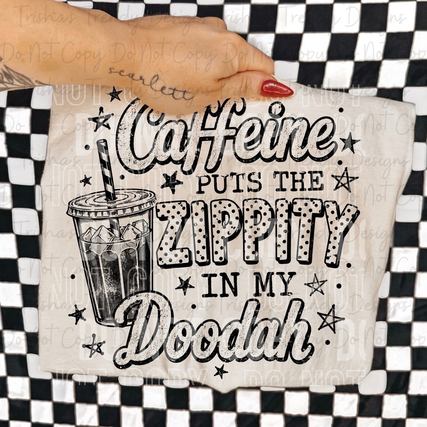 Caffeine puts my zippity in my doodah 8.16