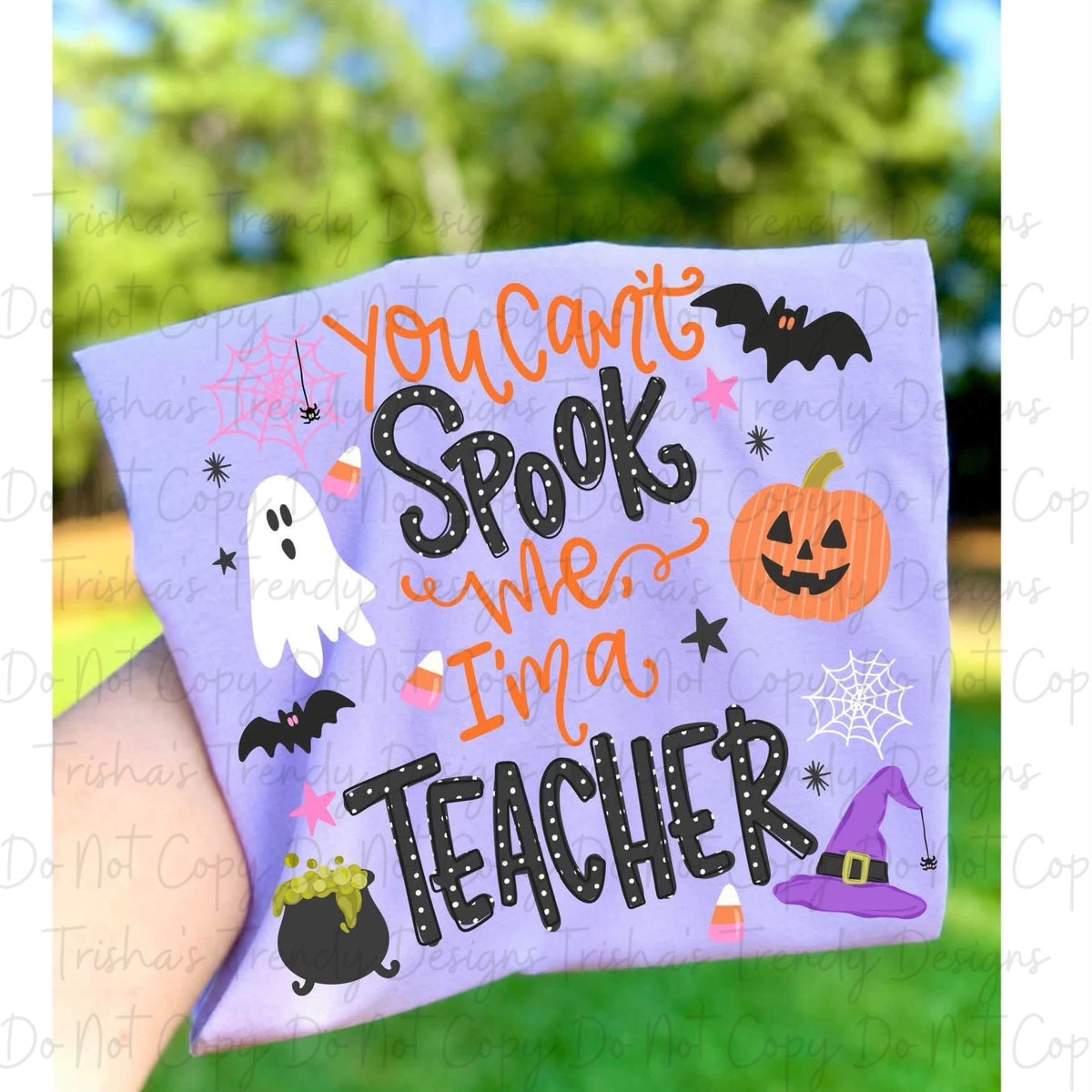 You can’t spooky me I’m a teacher