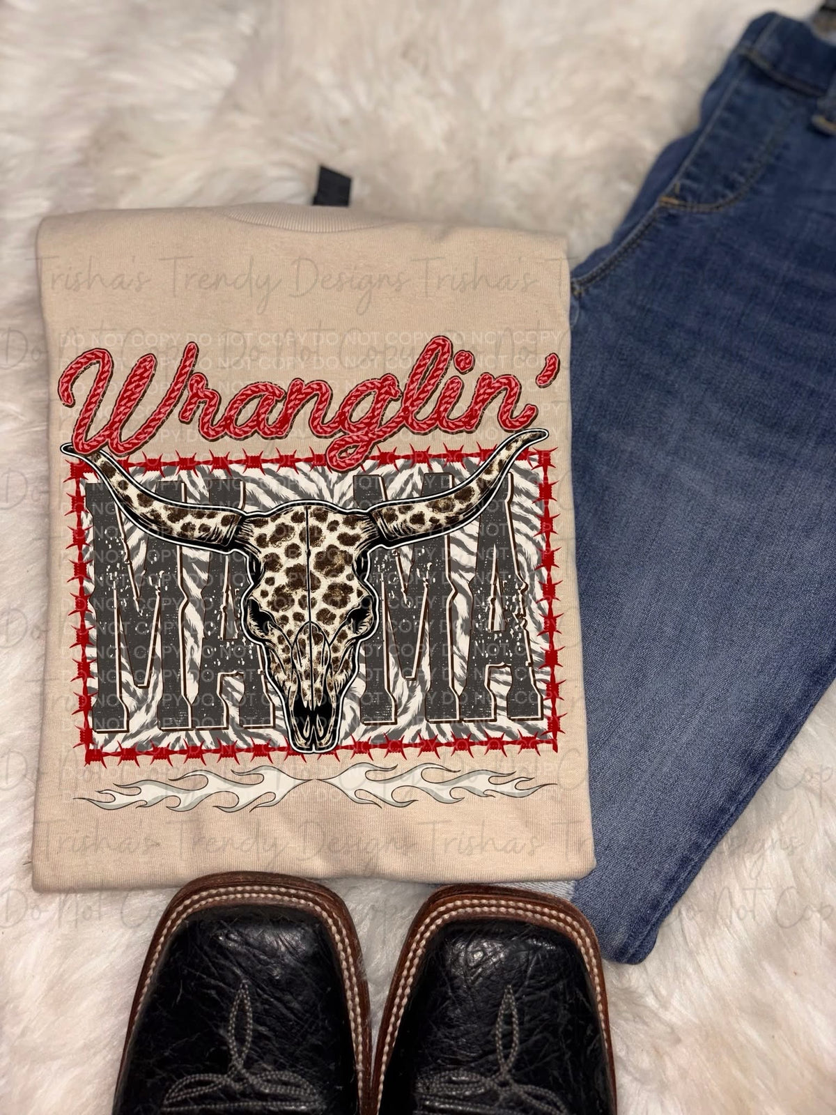 Wranglin MAMA