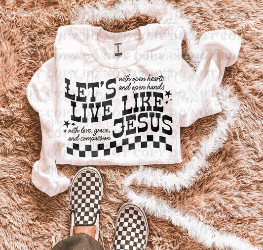 Let’s live like Jesus