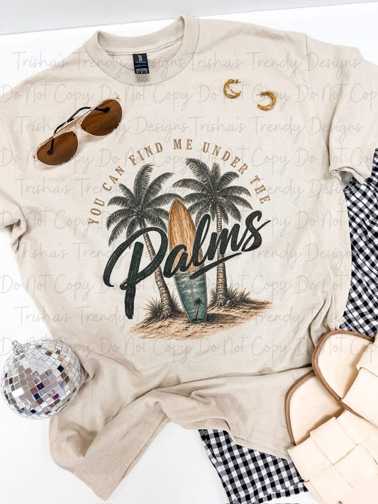 You can find me under the palms 6.14