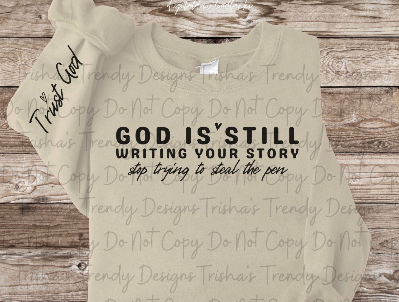 God is still writing your story stop trying to steal the pen comes with sleeve design