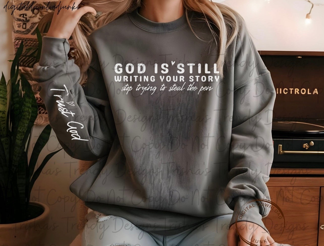 God is still writing your story stop trying to steal the pen comes with sleeve design