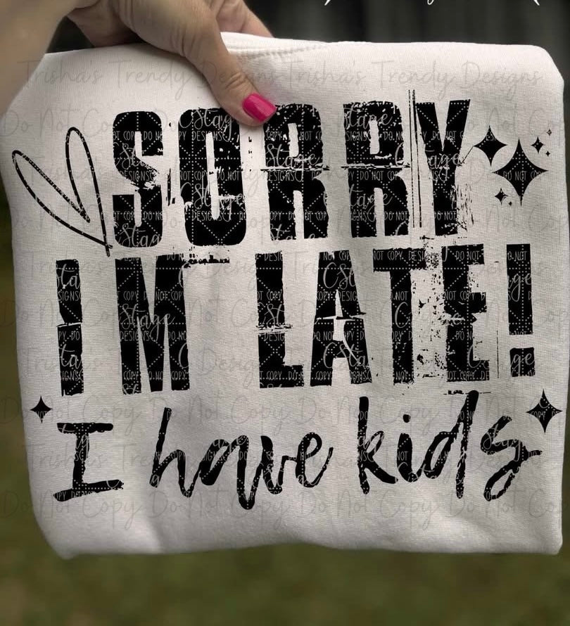 Sorry I’m late I have kids
