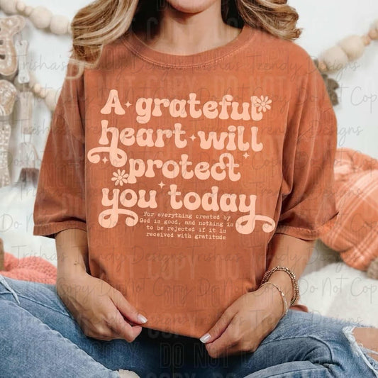 A grateful heart will protect you today
