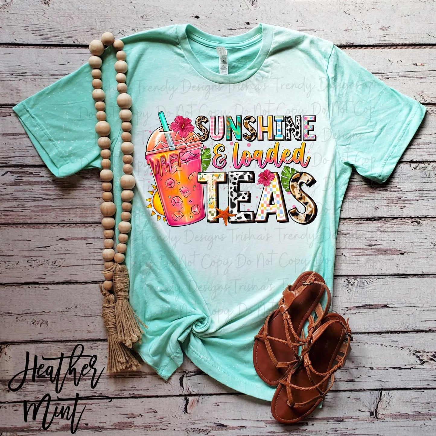 Sunshine & loaded teas