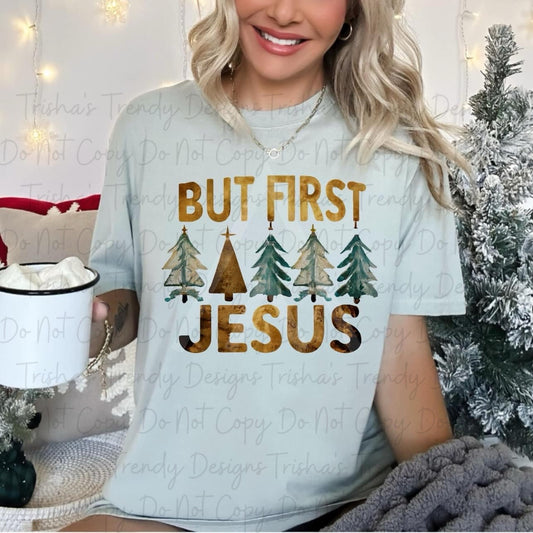 But first Jesus