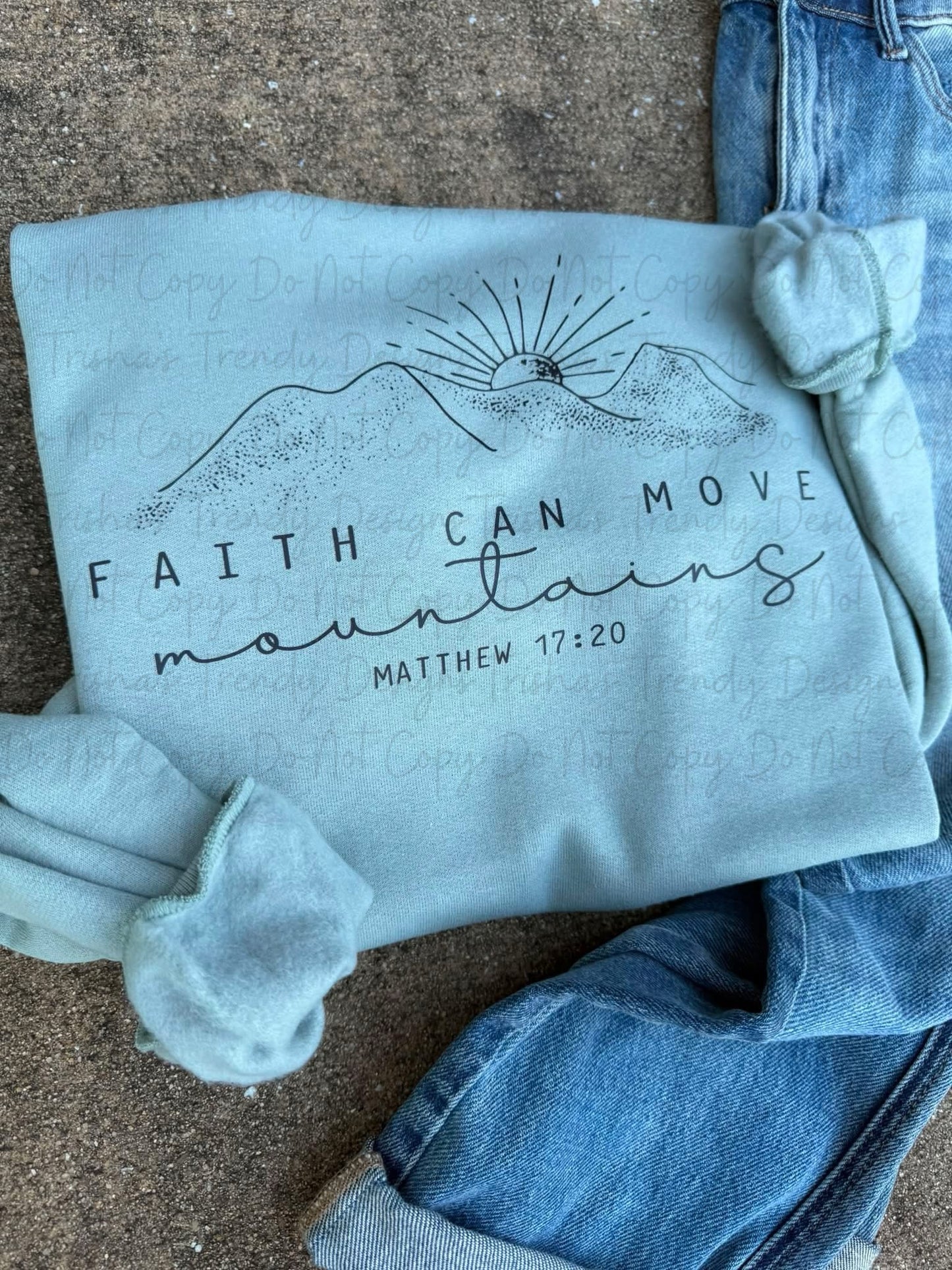 Faith can move mountains