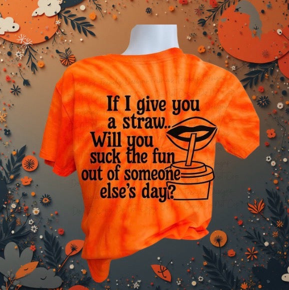 If I give you a straw