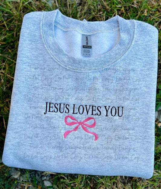 Jesus loves you sweatshirt