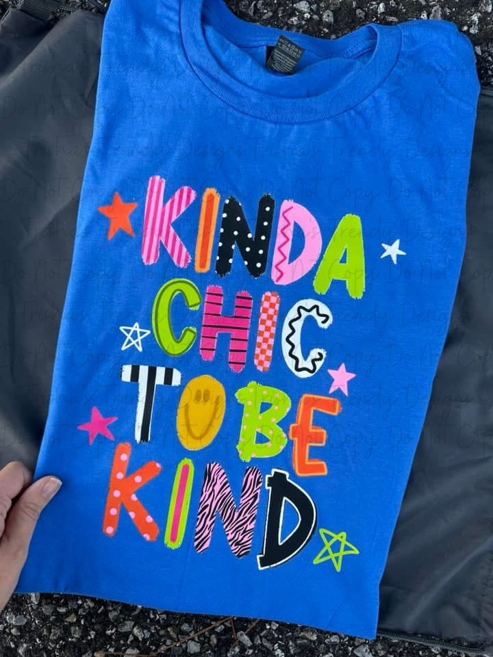 Kinda chic to be kind