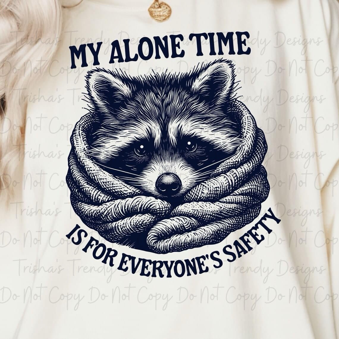 My alone time is for everyone’s safety