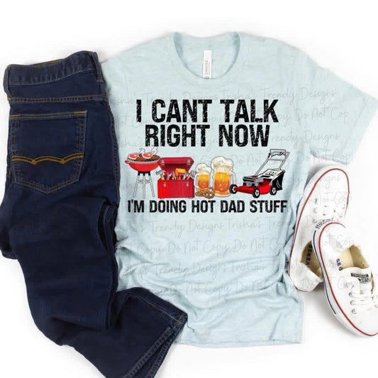 Can’t talk doing hot dad stuff 5.31