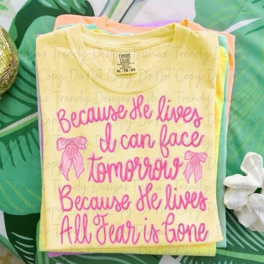 Because he lives I can face tomorrow 6.14