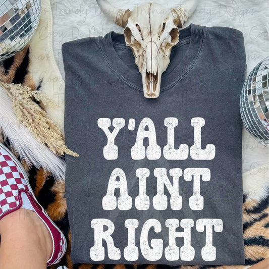 Yall ain’t right