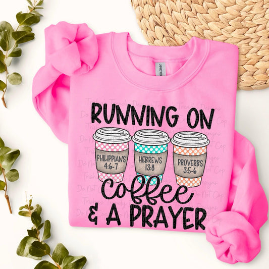 Running on coffee and prayer