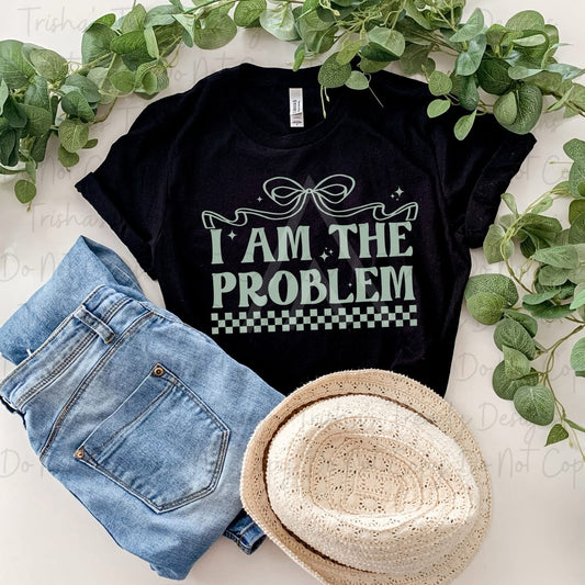 I am the problem