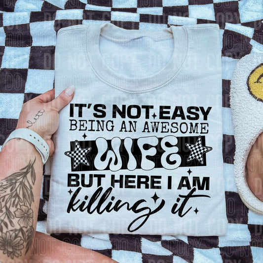 It’s not easy being an awesome wife